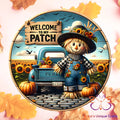Scarecrow Welcome To The Patch Round Hanging Door Sign Door Sign