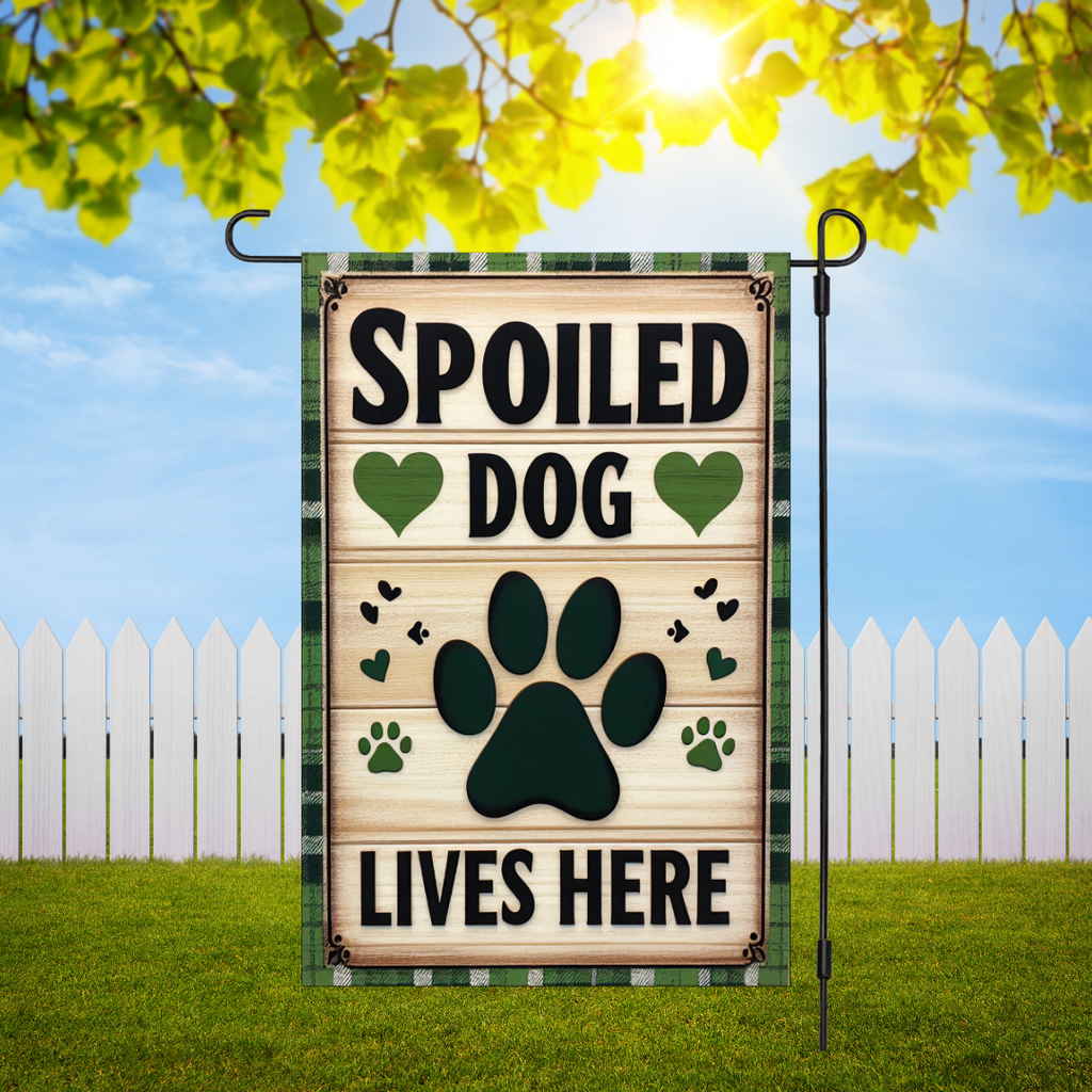 Spoiled Dog Lives Here Garden Flag  DEFECT