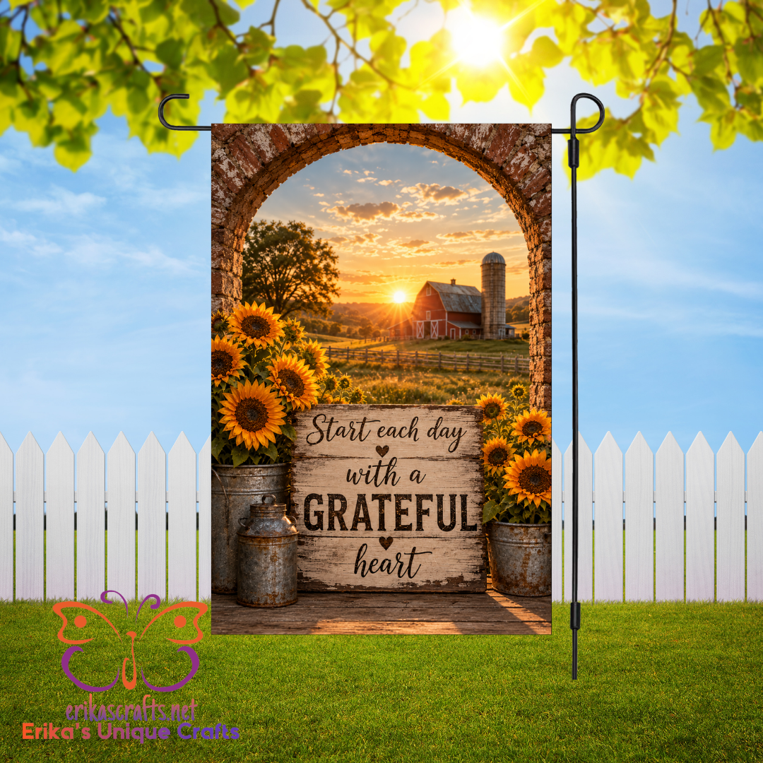 Start Each Day With A Grateful Heart Garden Flag