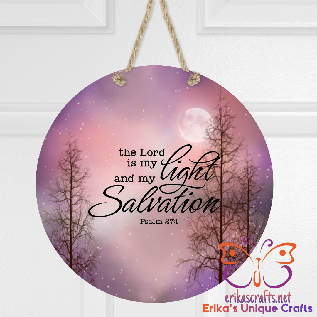 The Lord Is My Light and my Salvation Psalm 27:1 Round