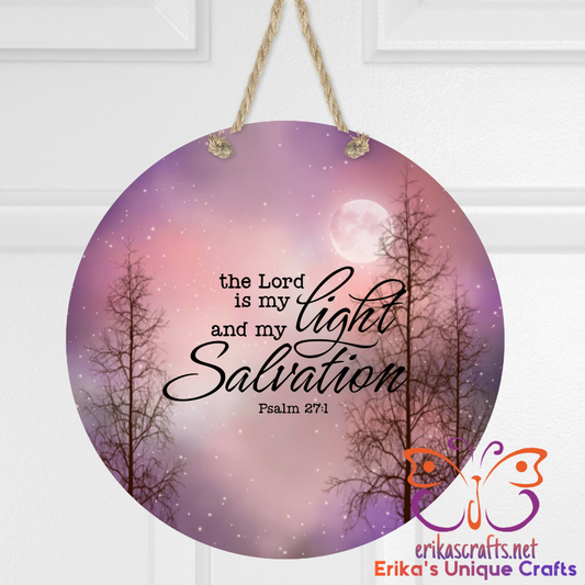 The Lord Is My Light and my Salvation Psalm 27:1 Round