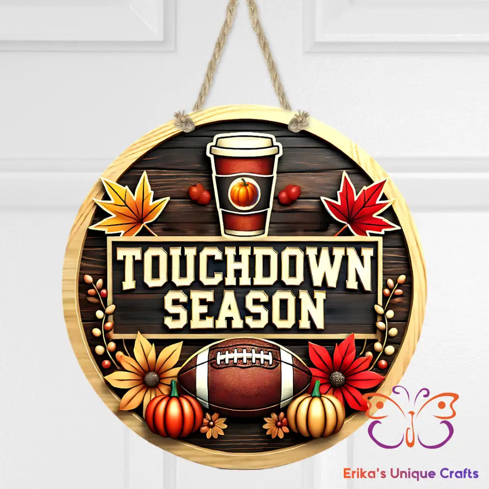 Touchdown Season Round Hanging Door Sign Door Sign