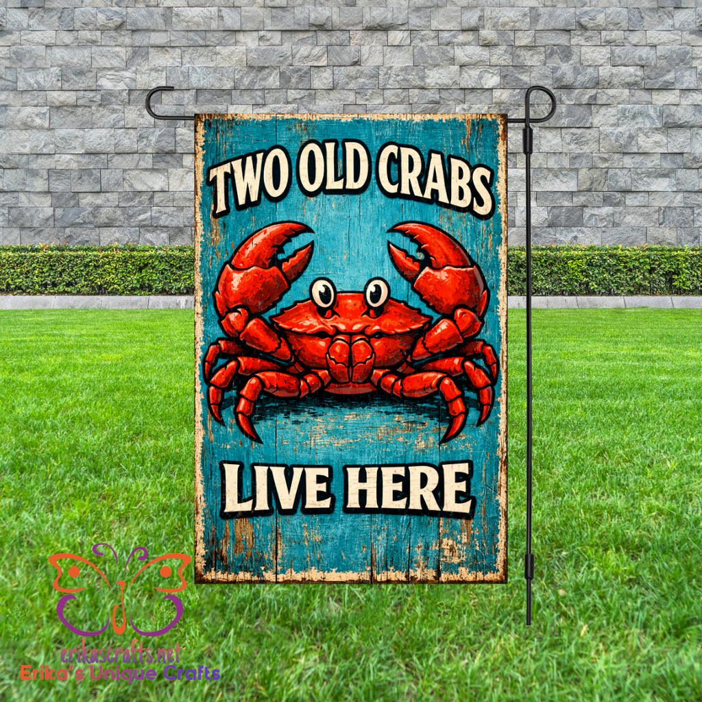 Two Old Crabs Live Here Garden Flag