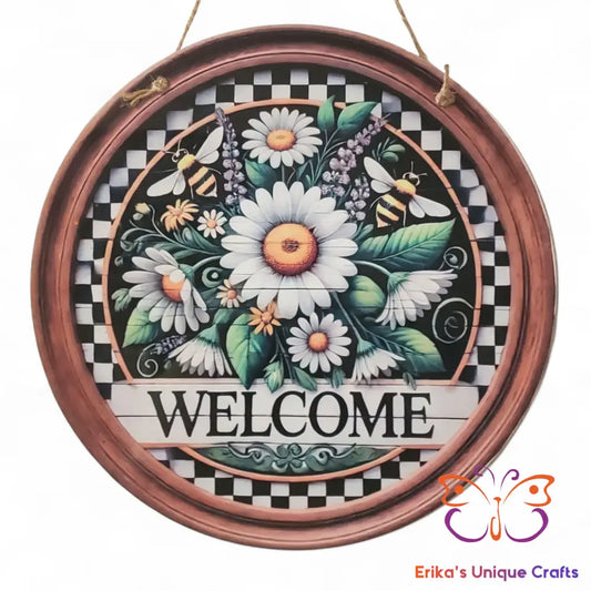 Welcome Bees and Daisies Round Hanging Door Sign Door Sign