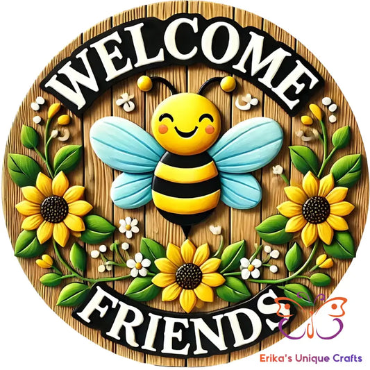 Welcome Friends Bee Round Hanging Door Sign Door Sign