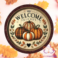 Welcome Friends Primitive Pumpkins Round Hanging Door Sign Door Sign
