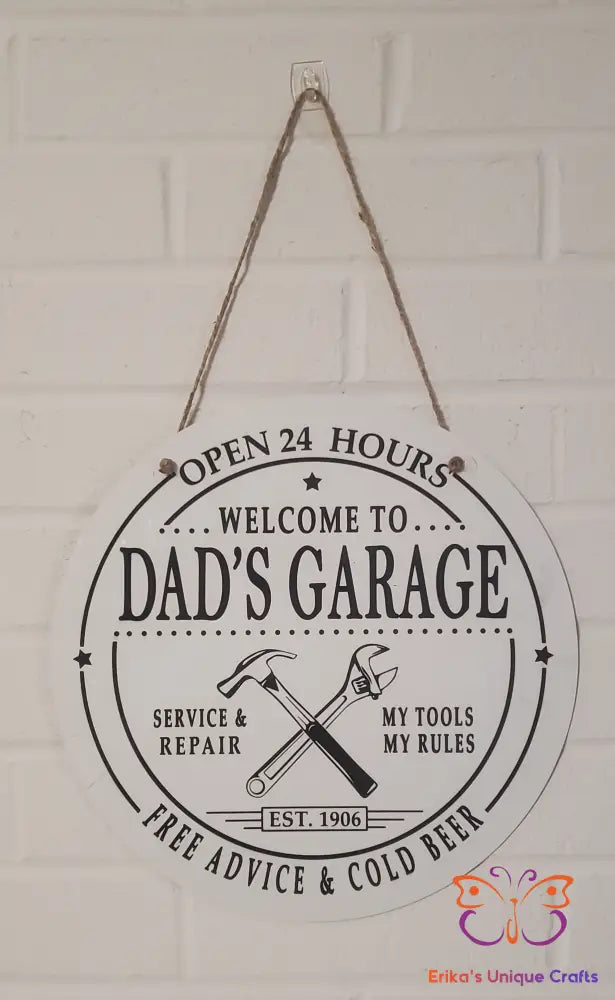Welcome To Dad’s Garage Round Hanging Door Sign Door Sign