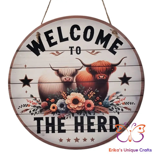 Welcome To The Herd Highland Cow Round Hanging Door Sign Door Sign