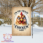 Crazy Chicken Lady Garden Flag