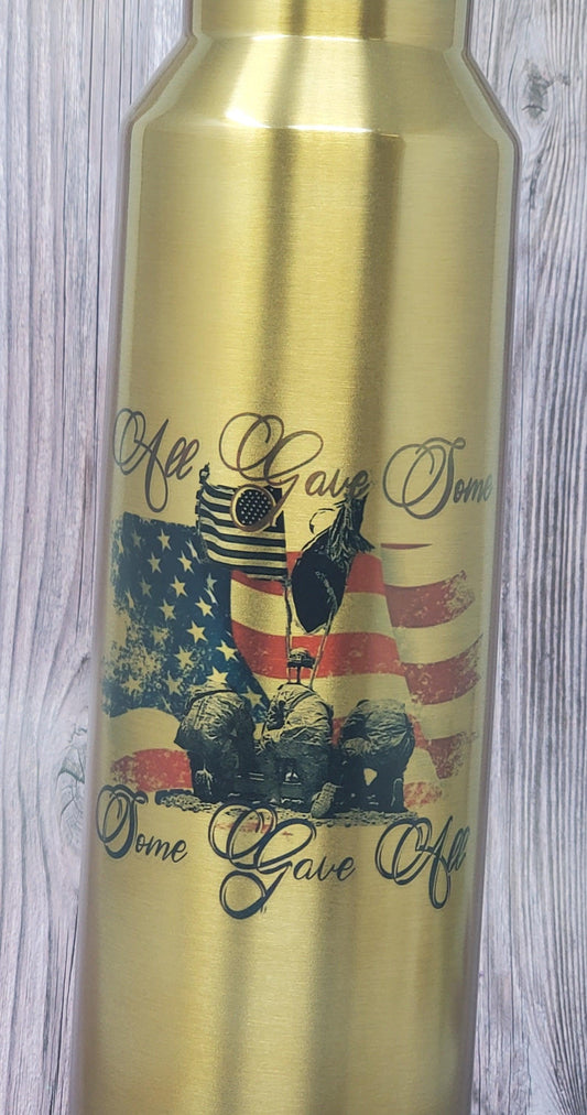 Some Gave All Bullet Thermos - Erikas Crafts