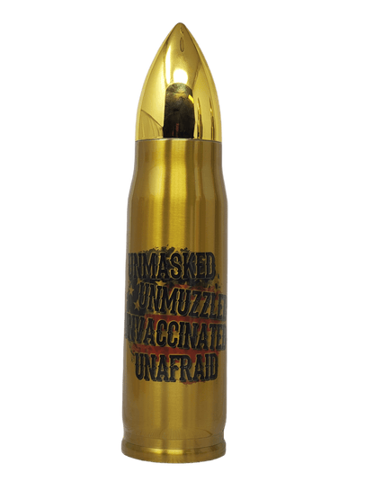 Unmasked Unmuzzled Unafraid Bullet Thermos - Erikas Crafts