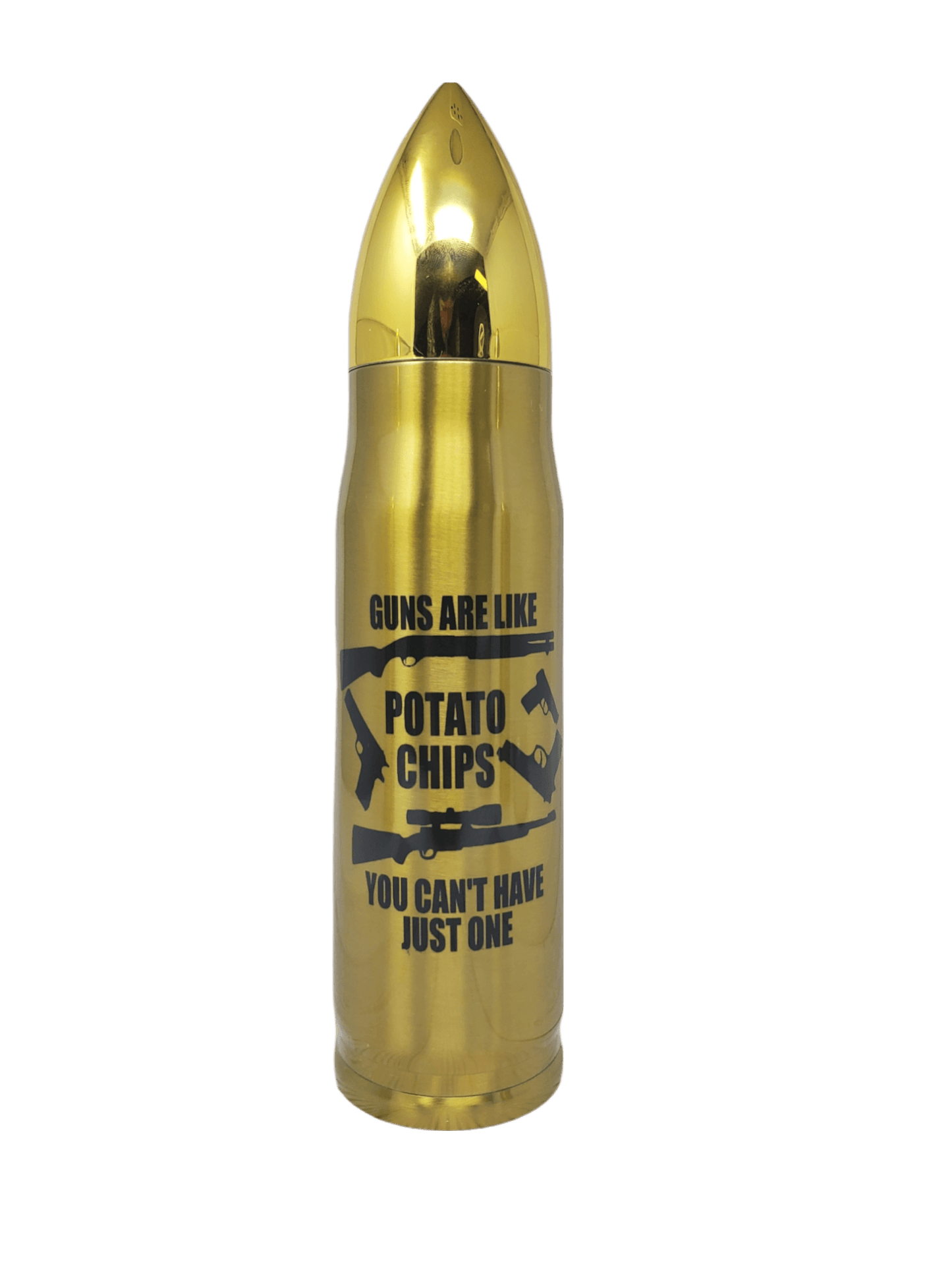 Guns Are Like Potato Chips - Bullet Thermos - Erikas Crafts
