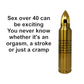 Sex Over 40 Bullet Thermos