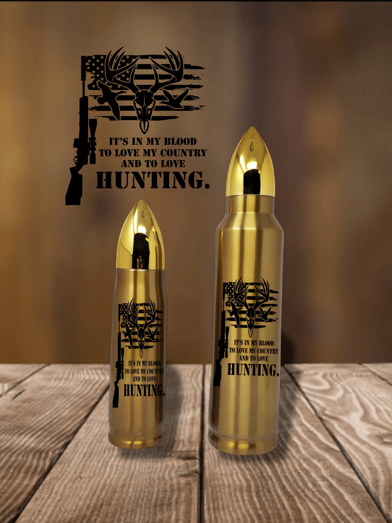 Hunting is in my blood Bullet Thermos